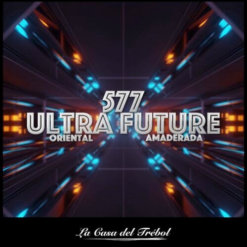 577 - Ultra Future