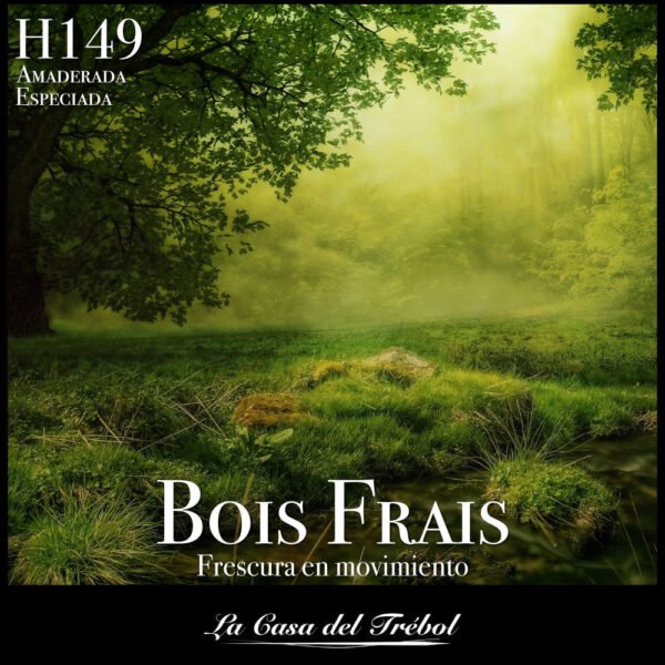 H149 - Bois Frais
